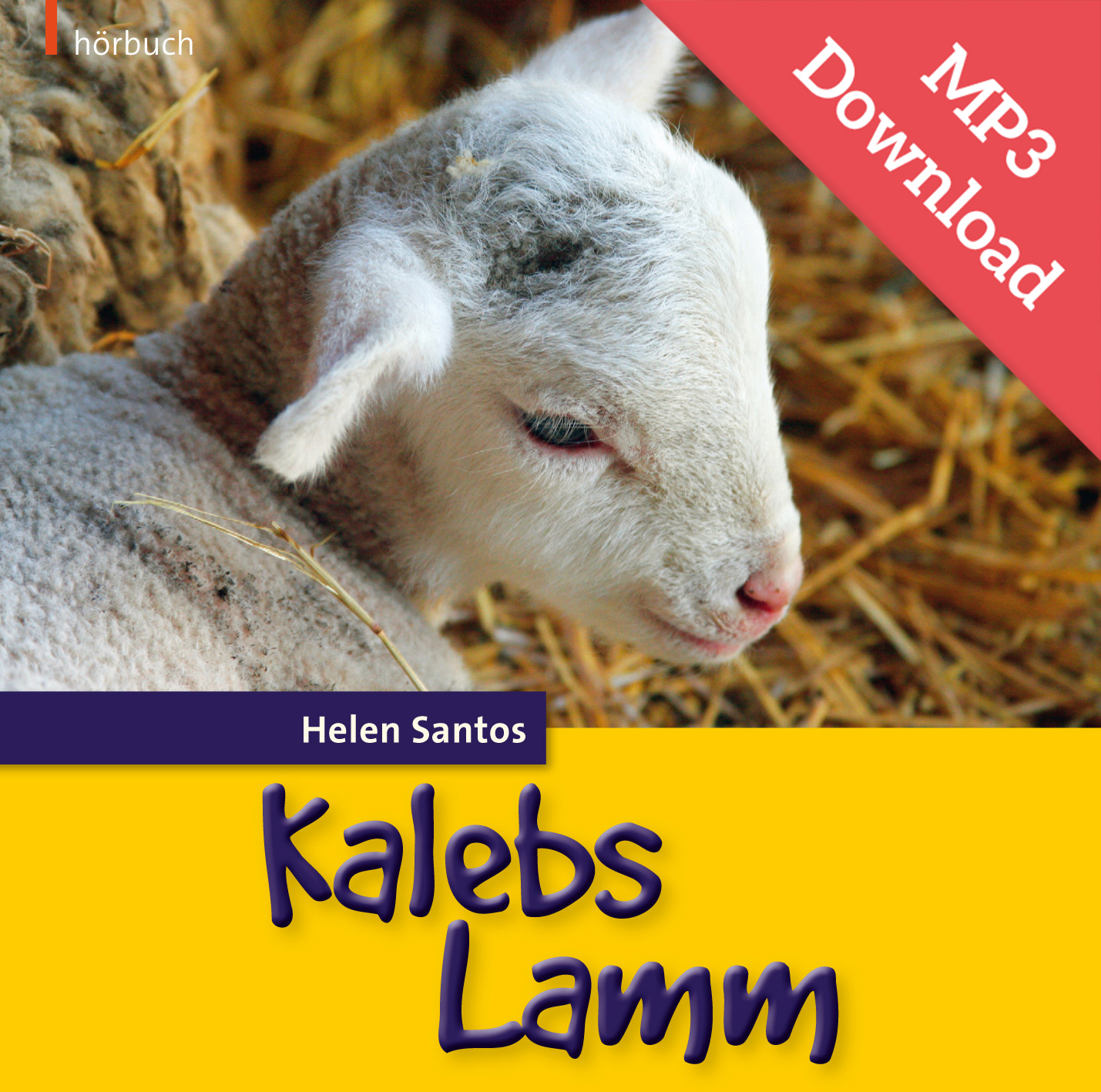 DOWNLOAD: Kalebs Lamm (Hörbuch [MP3])
