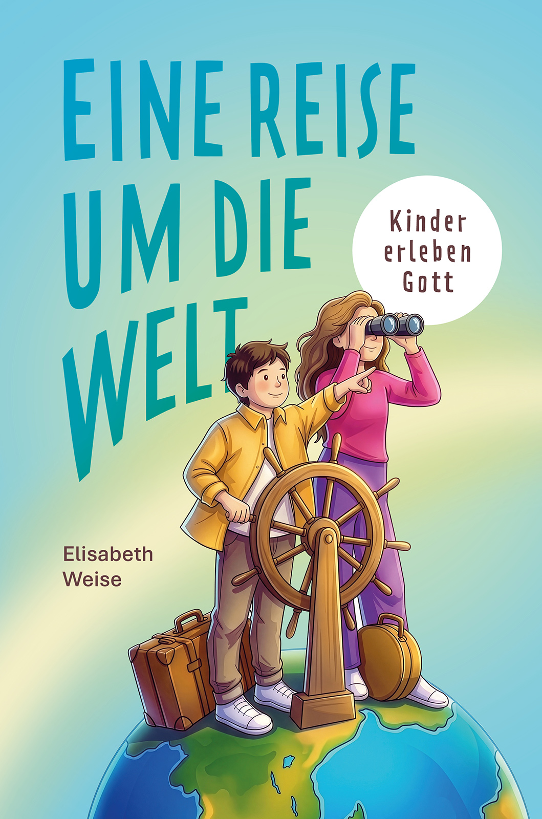 Eine Reise um die Welt