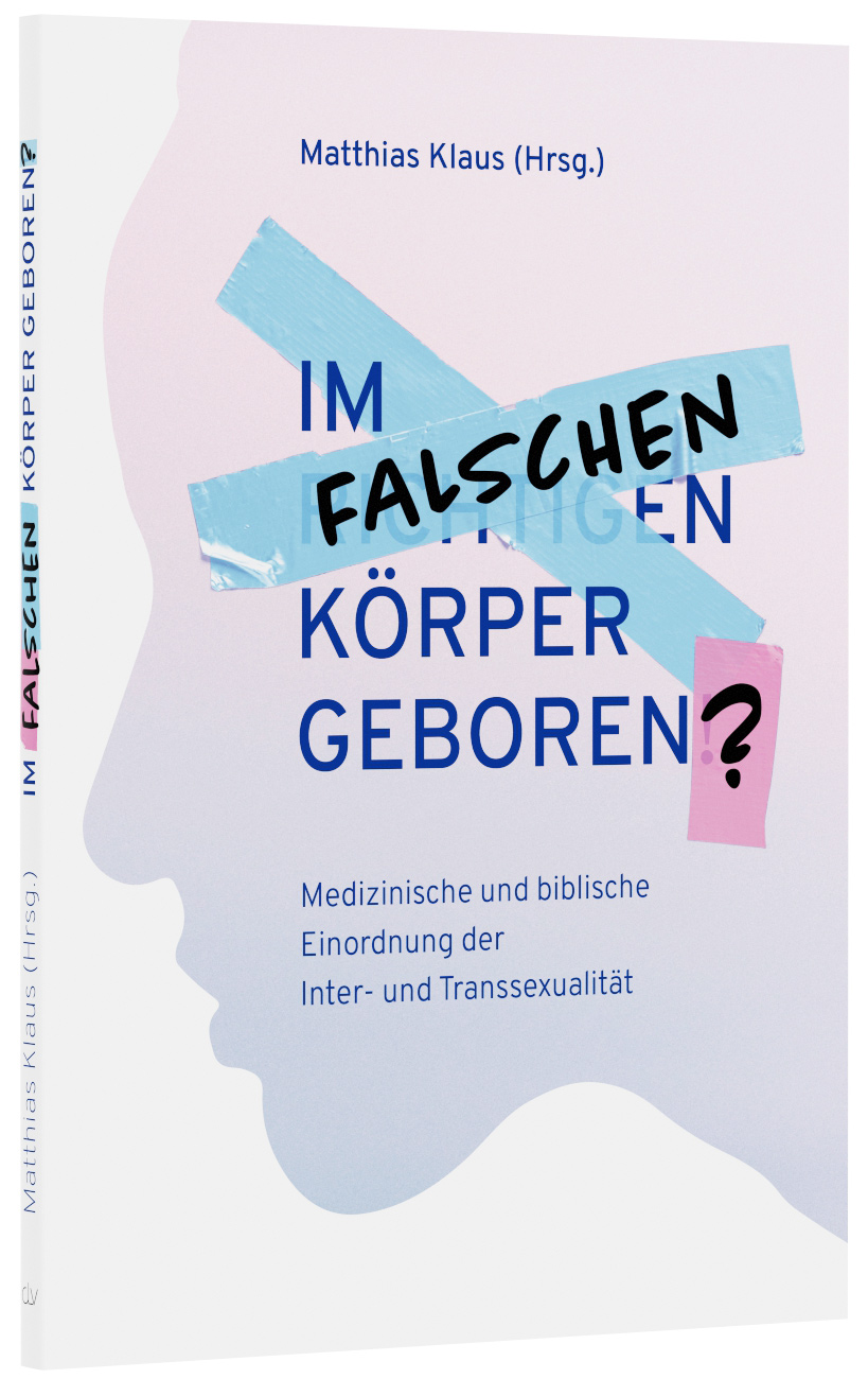 Im falschen Körper geboren?