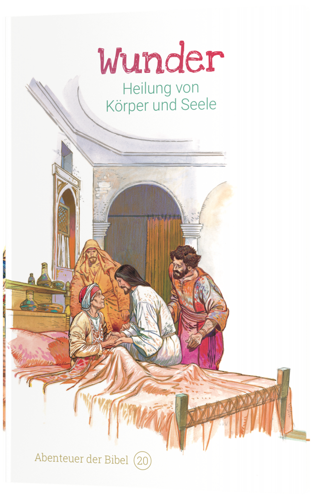 CLV_wunder-heilung-von-koerper-und-seele-abenteuer-der-bibel-band-20_anne-de-graaf-texte-jos-prez-montero_256620_4