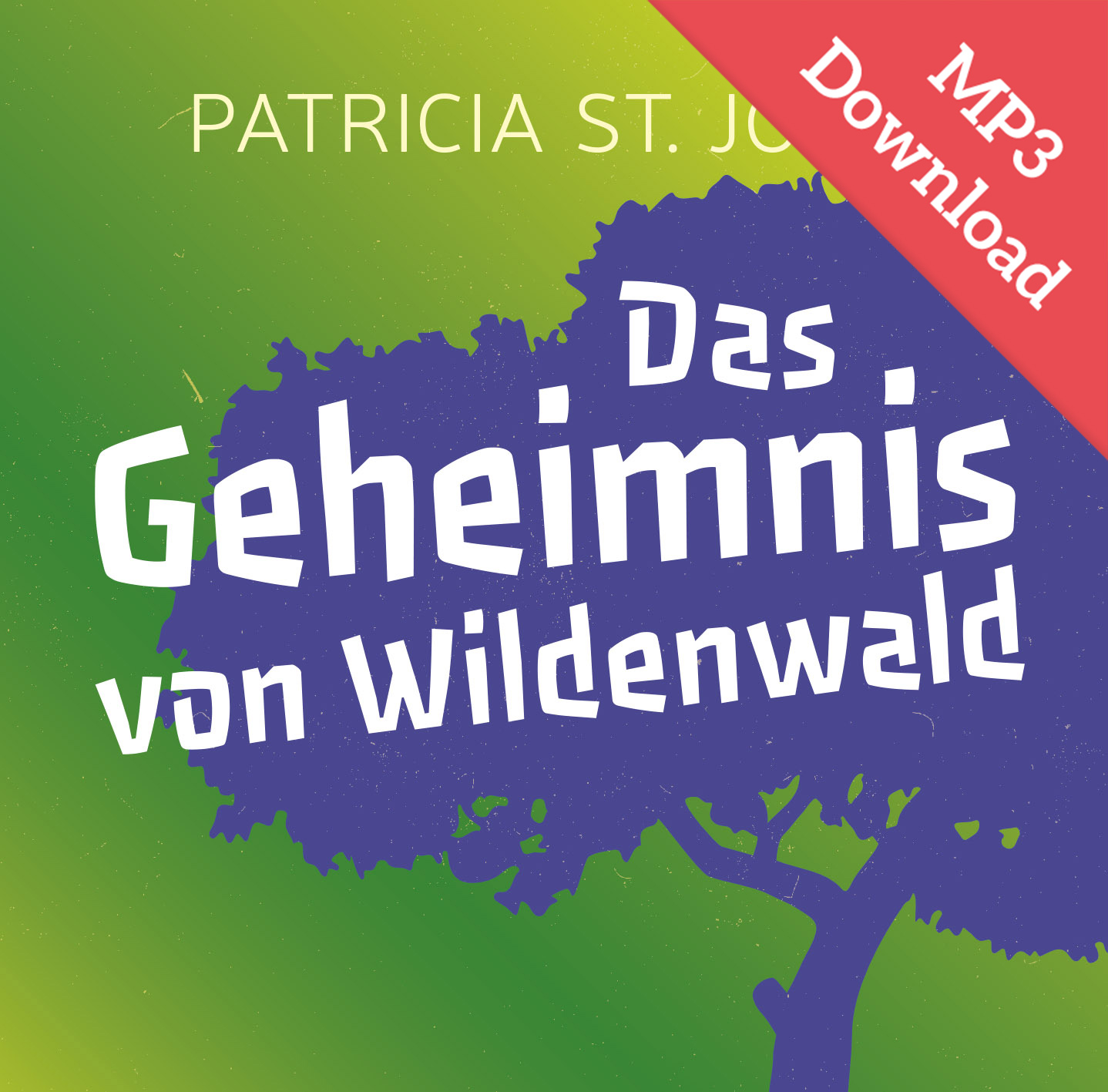DOWNLOAD: Das Geheimnis von Wildenwald (Hörbuch [MP3])