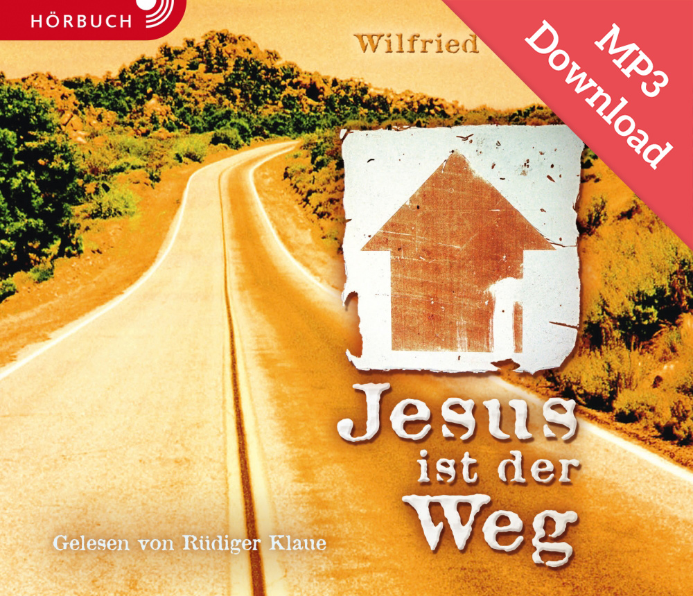 DOWNLOAD: Jesus ist der Weg (Hörbuch)