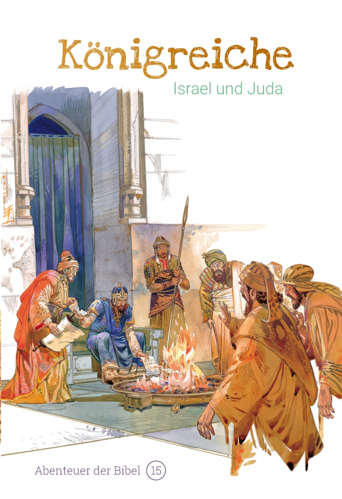 CLV_koenigreiche-israel-und-juda-abenteuer-der-bibel-band-15_anne-de-graaf-texte-jos-prez-montero_256615_1