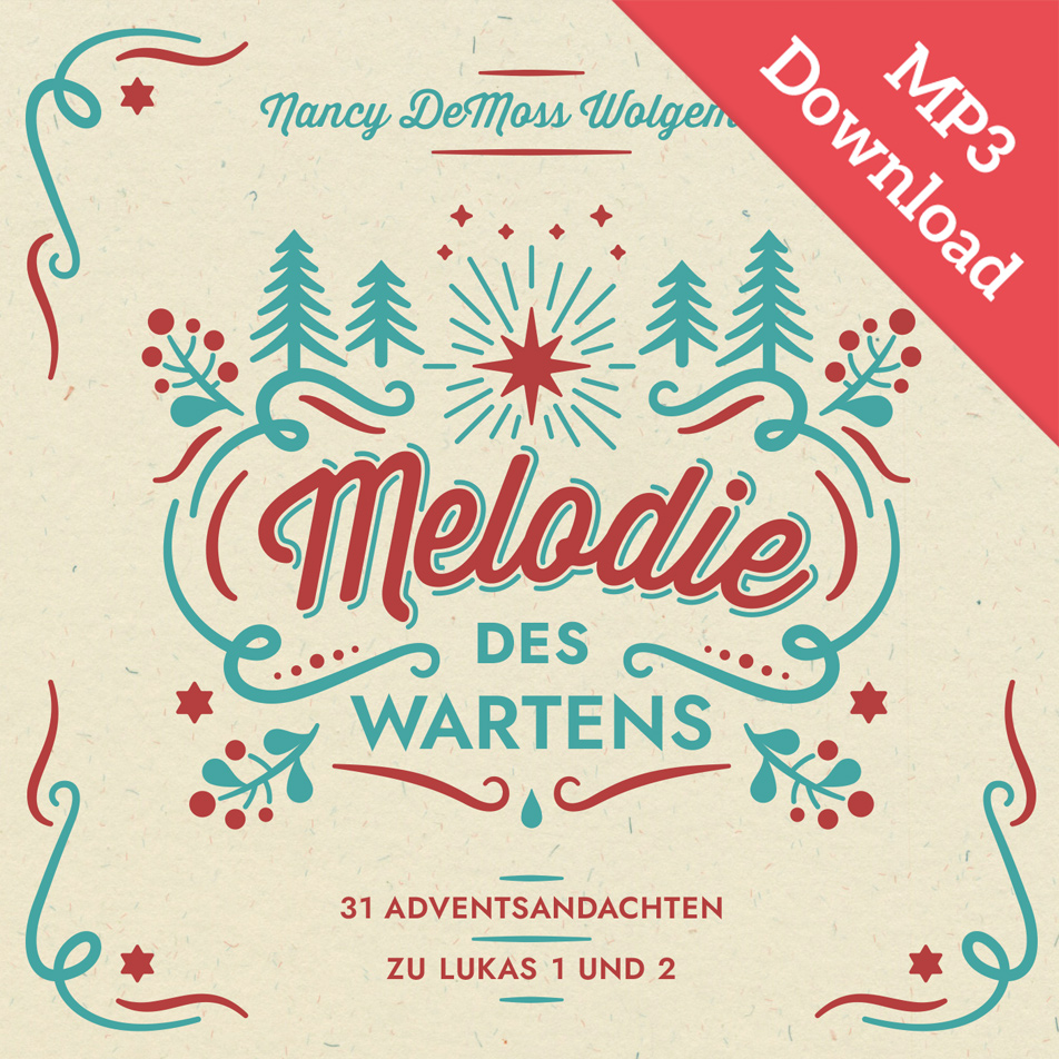 DOWNLOAD: Melodie des Wartens – 31 Adventsandachten (Hörbuch [MP3])