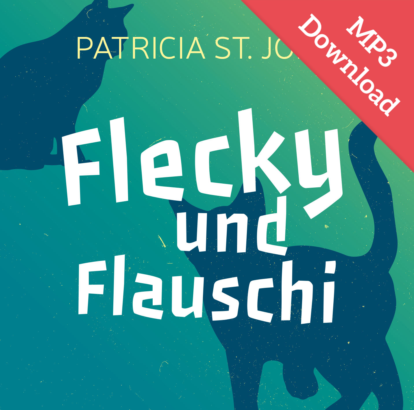 DOWNLOAD: Flecky und Flauschi (Hörbuch [MP3])
