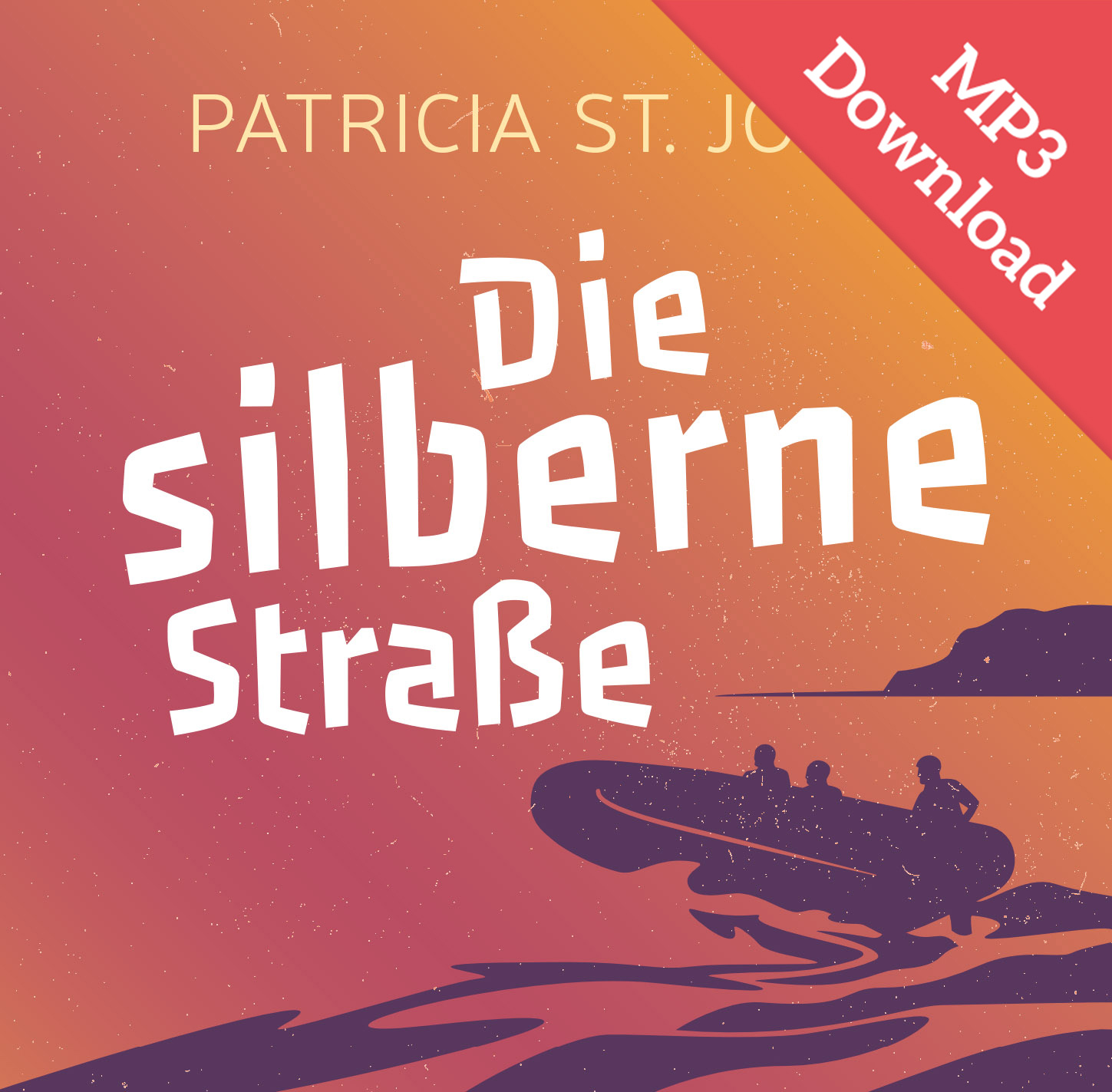 DOWNLOAD: Die silberne Straße (Hörbuch [MP3])