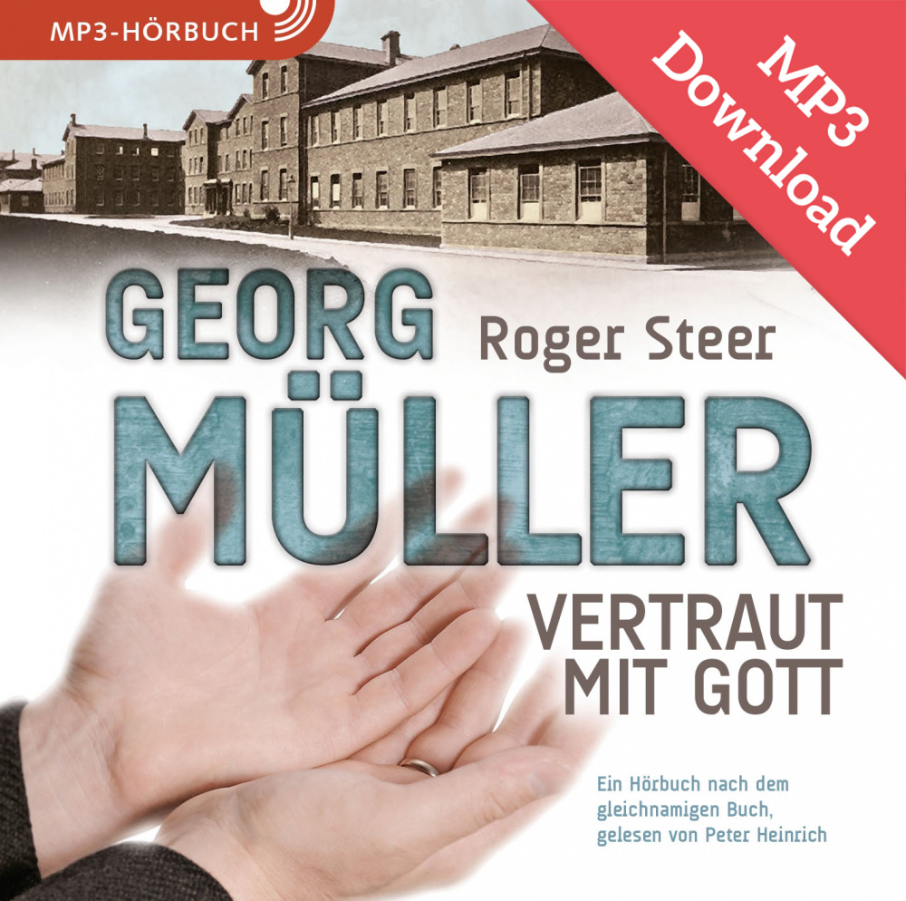 DOWNLOAD: Georg Müller (Hörbuch [MP3])