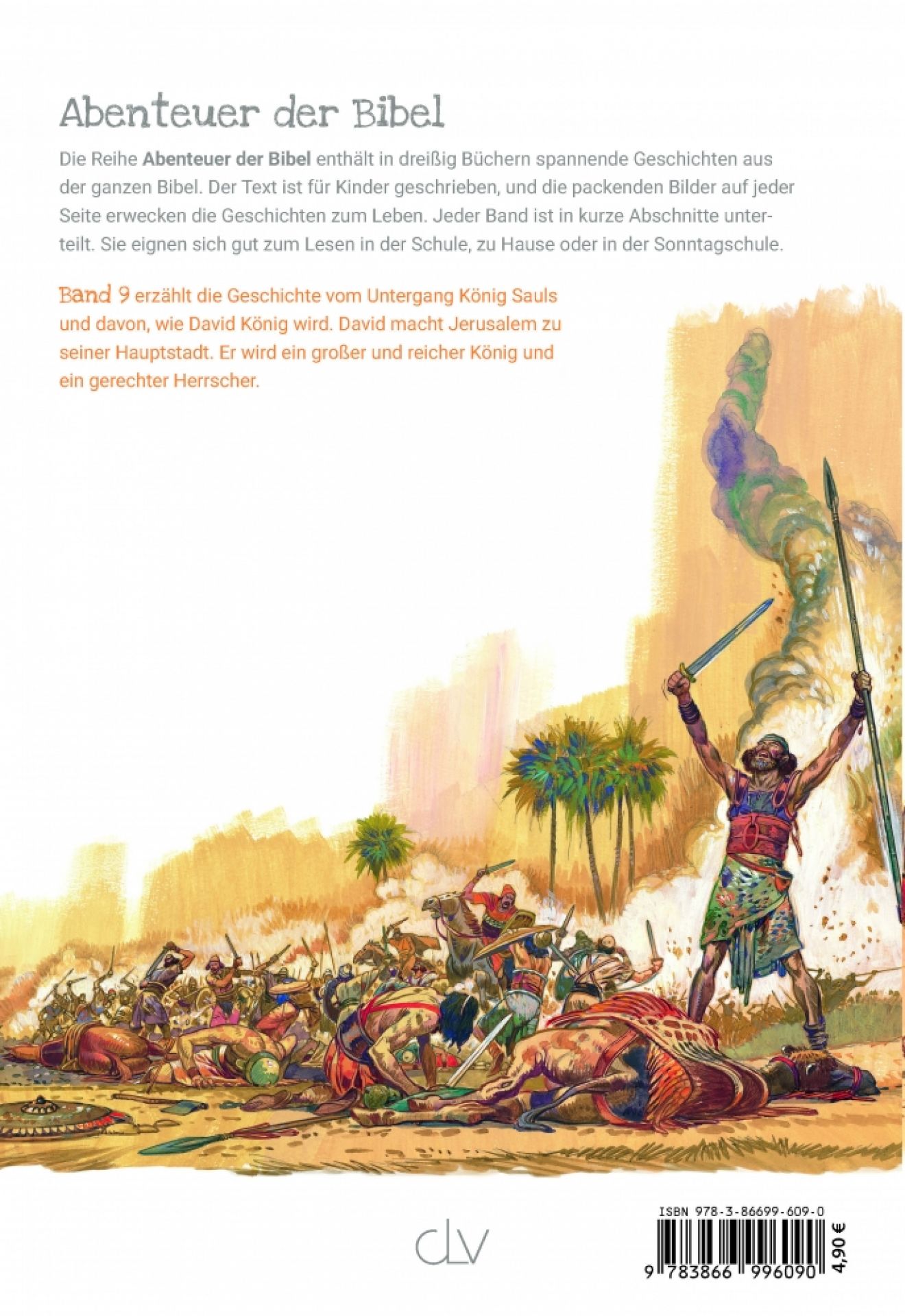 Band 9/30: David – Vom Geächteten zum König (Abenteuer der Bibel ...