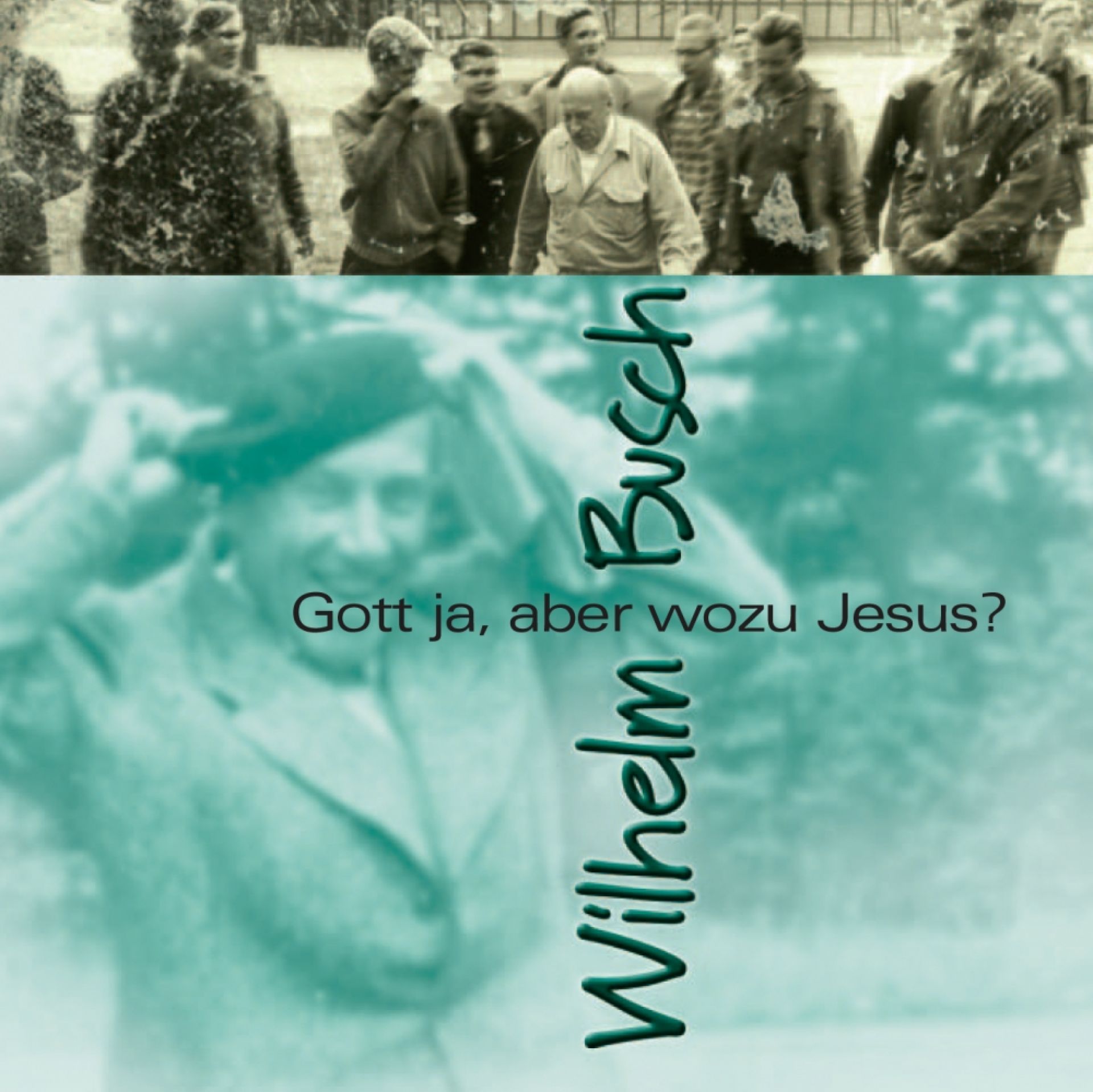 wilhelm busch jesus unser schicksal